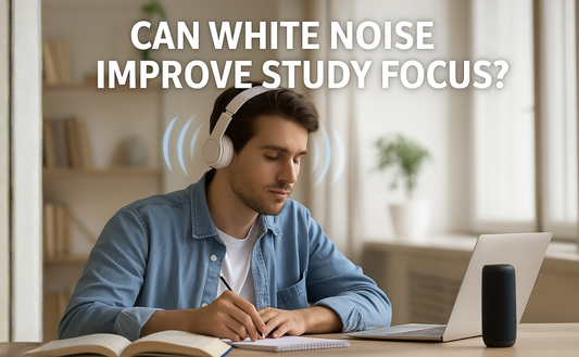 Can White Noise Improve Study Focus?